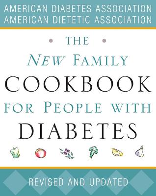The New Family Cookbook for People with Diabetes - American Diabetes Association
