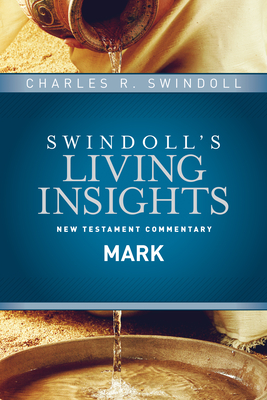 Insights on Mark - Charles R. Swindoll