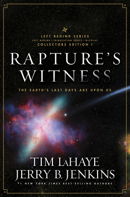 Rapture's Witness: The Earth's Last Days Are Upon Us - Tim Lahaye