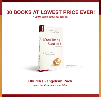 More Than a Carpenter 30 Pack, Church Evangelism Pack 30-Pack - Josh D. Mcdowell