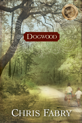 Dogwood - Chris Fabry