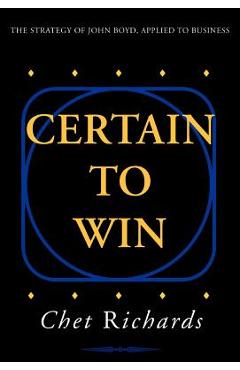 Coperta cărții 'Certain to Win - Chet Richards'