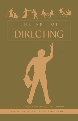 The Art of Directing - John W. Kirk