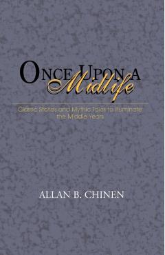 Once Upon a Midlife - Allan B. Chinen