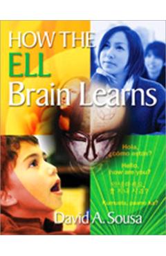 How the Ell Brain Learns - David A. Sousa