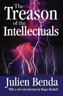 The Treason of the Intellectuals - Julien Benda