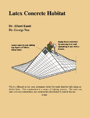 Latex Concrete Habitat - Albert Knott And Ge Knott -. Nez