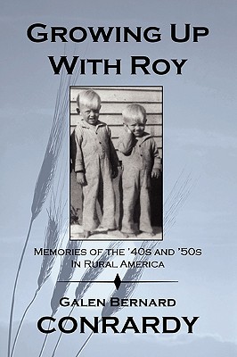 Coperta cărții 'Growing Up with Roy - Galen Conrardy'