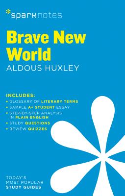 Brave New World Sparknotes Literature Guide: Volume 19 - Sparknotes