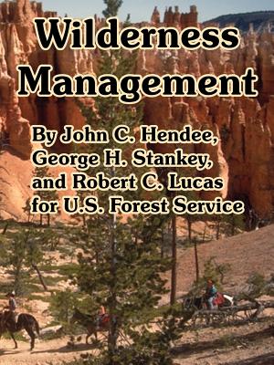 Wilderness Management - U. S. Forest Service