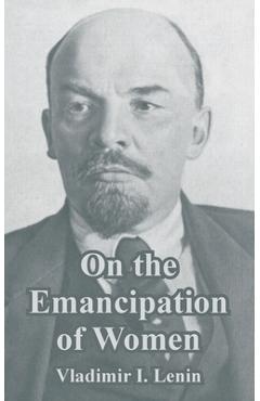 Poza produsului On the Emancipation of Women - Vladimir I. Lenin