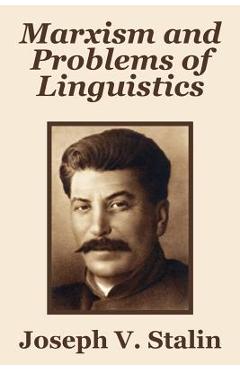 Poza produsului Marxism and Problems of Linguistics - Joseph V. Stalin