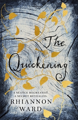 The Quickening - Rhiannon Ward