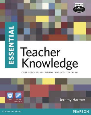 Essential Teacher Knowledge Book and DVD Pack [With DVD] - Jeremy Harmer