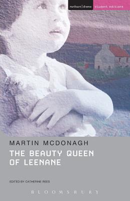 The Beauty Queen of Leenane - Martin Mcdonagh