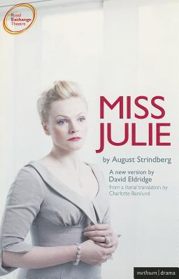 Miss Julie - August Strindberg