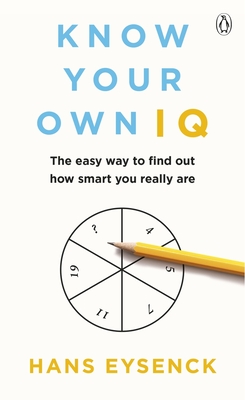 Know Your Own IQ - Hans Eysenck