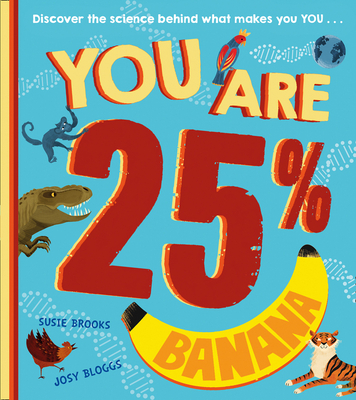You Are 25% Banana - Susie Brooks