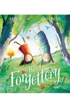 The Forgettery - Rachel Ip