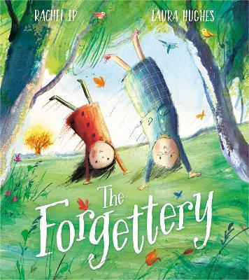 The Forgettery - Rachel Ip