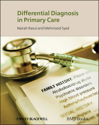 Differential Diagnosis in Primary Care - Nairah Rasul