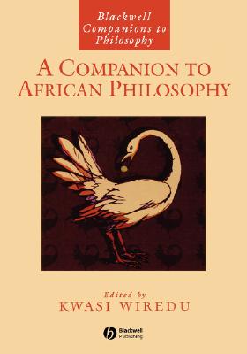 A Companion to African Philosophy - Kwasi Wiredu