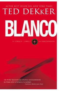 Coperta cărții 'Blanco - Ted Dekker'