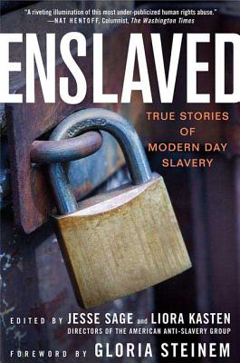 Enslaved: True Stories of Modern Day Slavery - Jesse Sage