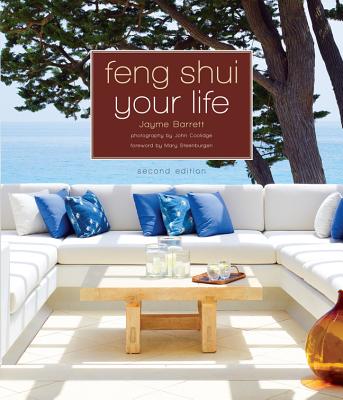 Feng Shui Your Life - Jayme Barrett