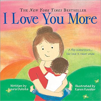 I Love You More - Laura Duksta