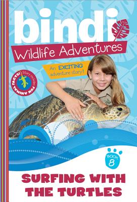 Surfing with Turtles: A Bindi Irwin Adventure - Bindi Irwin