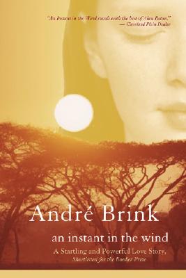 An Instant in the Wind - Andre Brink