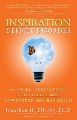 Inspiration Deficit Disorder - Jonathan H. Ellerby