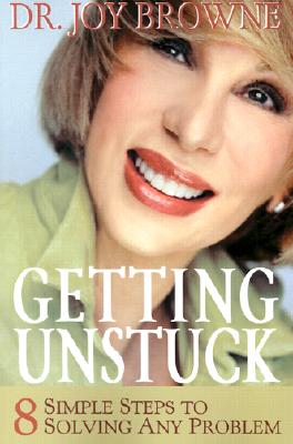 Getting Unstuck - Joy Browne