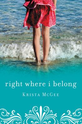 Right Where I Belong - Krista Mcgee