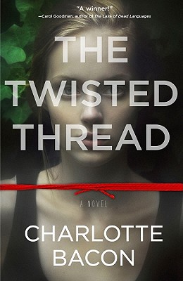 The Twisted Thread - Charlotte Bacon