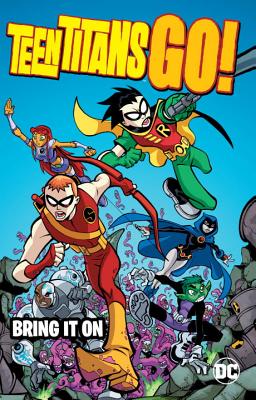 Teen Titans Go!: Bring It on - J. Torres