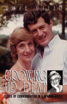 Growing Up Deaf - Rose Pizzo