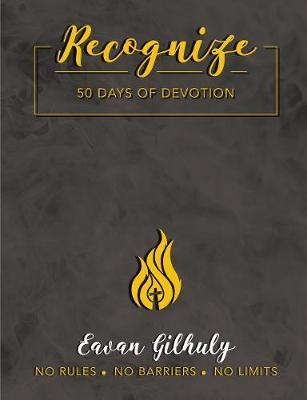 Recognize: 50 Days of Devotion - Eavan Gilhuly