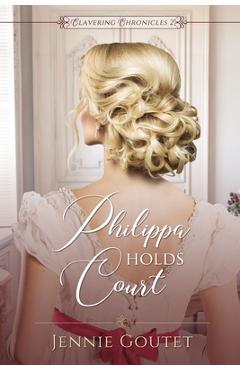 Coperta cărții 'Philippa Holds Court - Jennie Goutet'