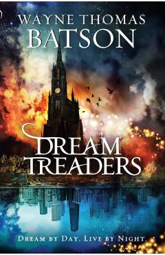 Dreamtreaders - Wayne Thomas Batson