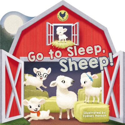 Go to Sleep, Sheep! - Thomas Nelson