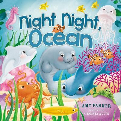 Night Night, Ocean - Amy Parker