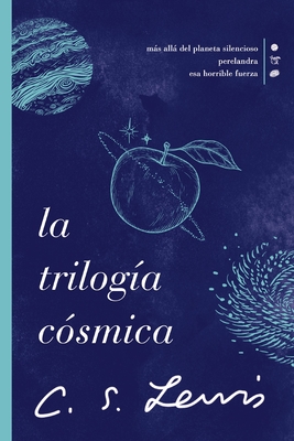 Coperta cărții 'La Trilogía Cósmica - C. S. Lewis'