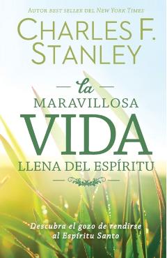 maravillosa vida llena del Espíritu Softcover Wonderful Spirit-Filled Life - Charles F. Stanley