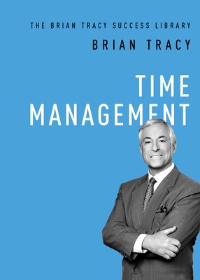 Time Management - Brian Tracy