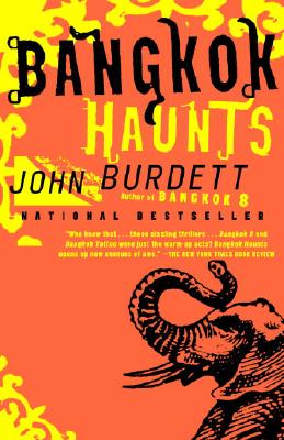 Bangkok Haunts: A Royal Thai Detective Novel (3) - John Burdett