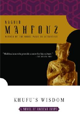 Khufu's Wisdom - Naguib Mahfouz