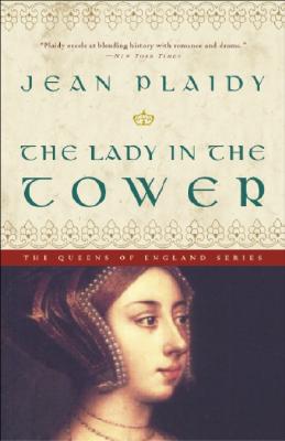 The Lady in the Tower - Jean Plaidy