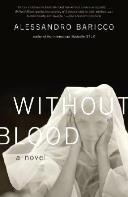 Coperta cărții 'Without Blood - Alessandro Baricco'